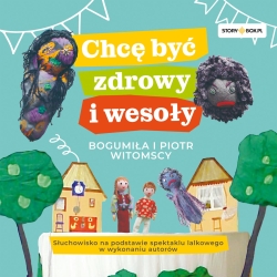 Chcę być zdrowy i wesoły